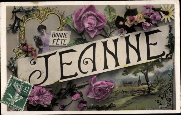 Letters Postcard first name Jeanne, Bonne Fete, flowers