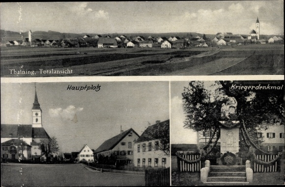 Postcard Thaining Oberbayern, main square, war memorial, church, total view