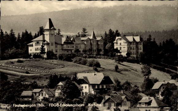 Postcard Finsterbergen Friedrichroda in the Thuringian Forest, FDGB recreation home Kurhaus, landscape, architecture