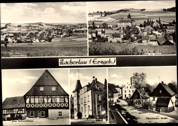 Postcard Zschorlau in the Ore Mountains, old half-timbered house, Eibenstocker Straße, town hall, general view