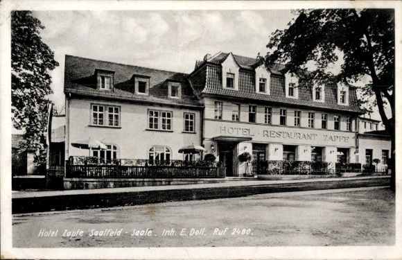 Ak Saalfeld an der Saale Thüringen, Hotel Restaurant Zapfe,  Inh. E. Doll, Ruf 2480