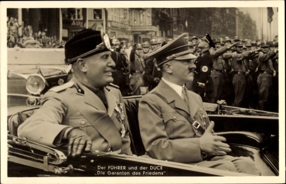 Postcard Führer and Reich Chancellor Adolf Hitler, Benito Mussolini, The Guarantors of Peace, State Meeting