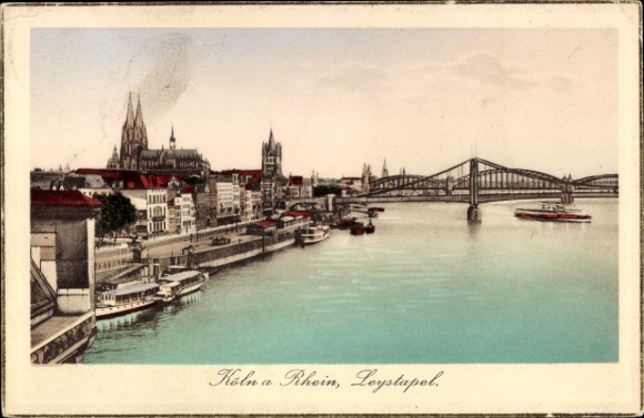 Postcard Cologne on the Rhine, Cologne on the Rhine, Leystapel, ships, bridge, city view