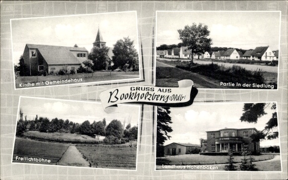 Postcard Bookholzberg Ganderkesee, church, community center, settlement, open-air theater, country house Hohenböken