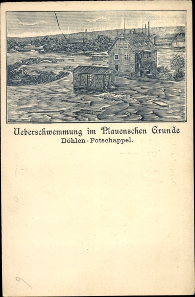 Chromo-Litho Döhlen Potschappel Freital in Saxony, Plauenscher Grund, flooding