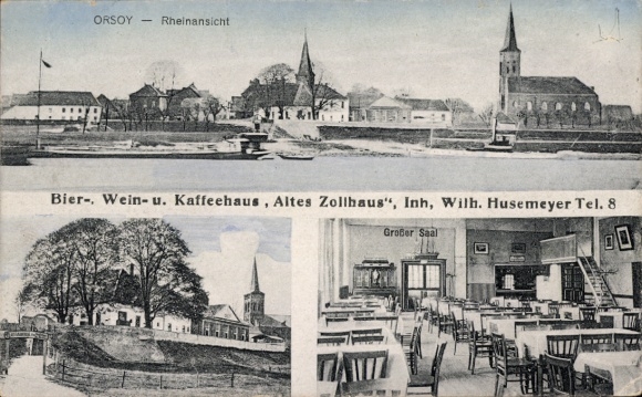 Ak Orsoy Rheinberg aan de Nederrijn, Rijnzicht, koffiehuis Altes Zollhaus