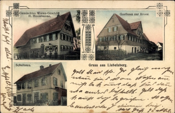 Postcard Liebelsberg Neubulach in the Black Forest, commercial building H. Hanselmann, Gasthaus zur Krone, school
