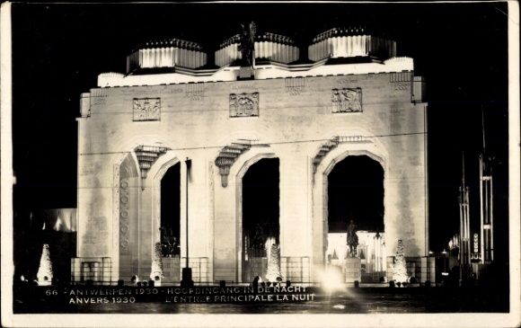 Postcard Anvers Antwerp, Exposition, World Exhibition, World Exhibition 1930, Hoofdingang, Night