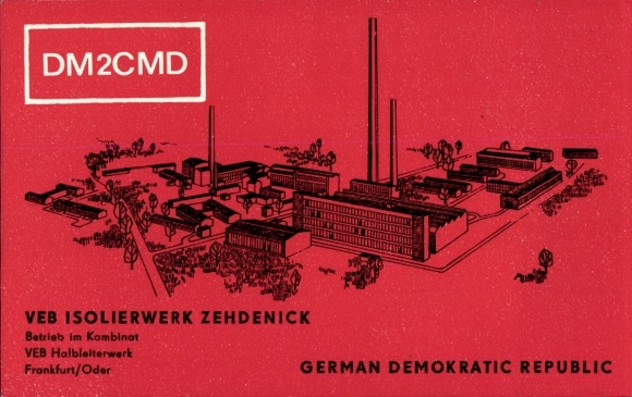 Postcard Zehdenick in der Mark, VEB Isolierwerk, QSL radio card DM2CMD