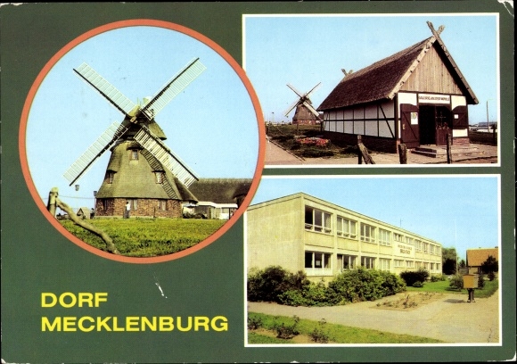 Postcard Dorf Mecklenburg, Mecklenburger Mühle restaurant, gallery at the mill, Erich Tack company school