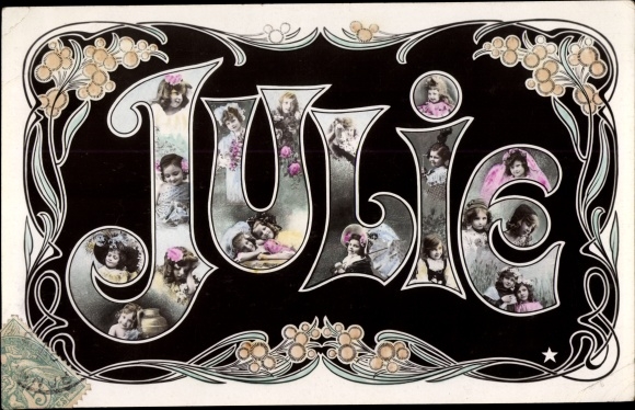 Letters Postcard first name Julie, flowers, portraits of girls