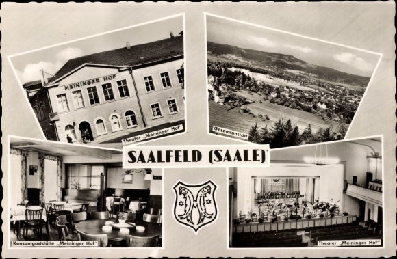 Ak Saalfeld an der Saale Thüringen, Panorama, Theater Meininger Hof, Konsumgaststätte, Wappen