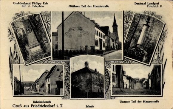 Postcard Friedrichsdorf im Taunus, monument Philipp Reis, Friedrich II, Bahnhofsstraße, Hauptstraße, school