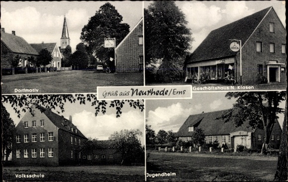 Ak Neurhede Rhede im Emsland, Dorfmotiv, Geschäftshaus N. Klasen, Volksschule, Jugendheim