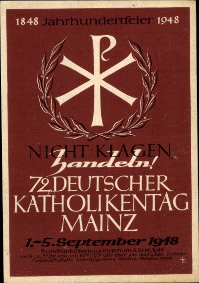 PC Mainz in Rhineland Palatinate, 72nd German Catholic Day 1948, Don't complain, act!