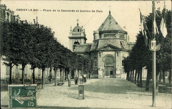 Postcard Choisy le Roi Val de Marne, Place de la Concorde and Justice de Paix