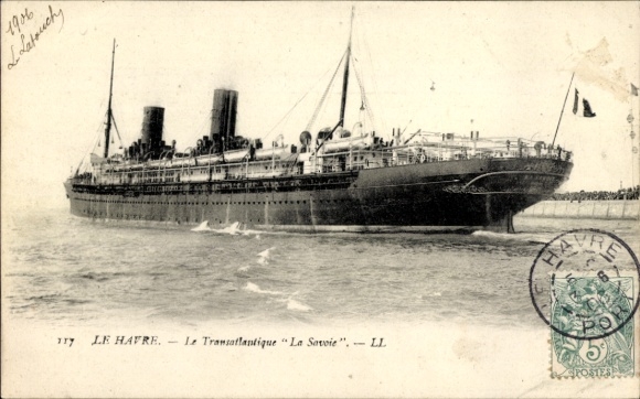 Postcard Le Havre Seine-Maritime, CGT steamer La Savoie, Le Transatlantique La Savoie