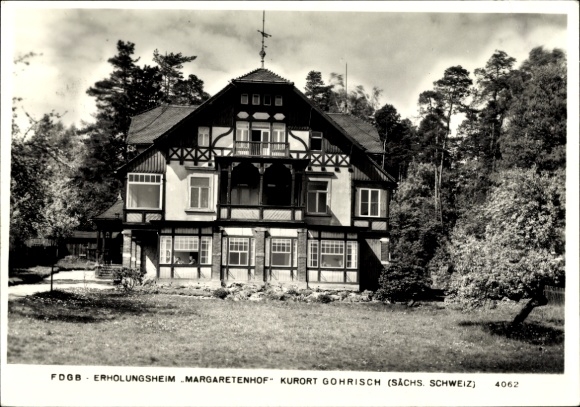 Postcard Gohrisch Saxon Switzerland, FDGB recreation home Margaretenhof