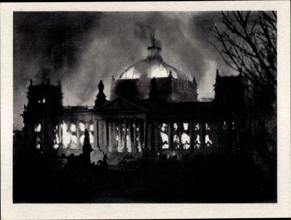 Sammelbild Geschichte der deutschen Arbeiterbewegung Teil III, Bild 61 Reichstagsbrand 1933