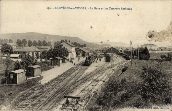 Postcard Bruyères Vosges, Gare and Barbazan barracks