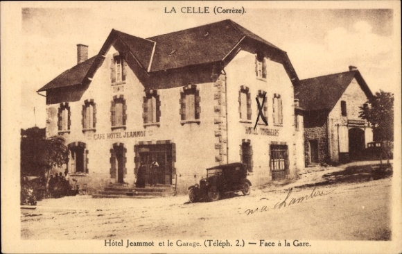 KP La Celle Corrèze, Hôtel Jeammot et le Garage