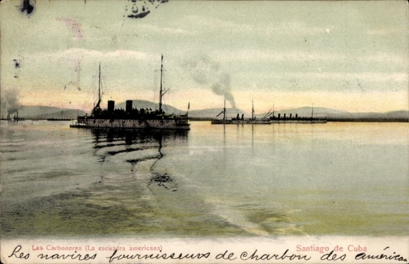 Postcard Santiago de Cuba Cuba, American squadron, coal supply ships