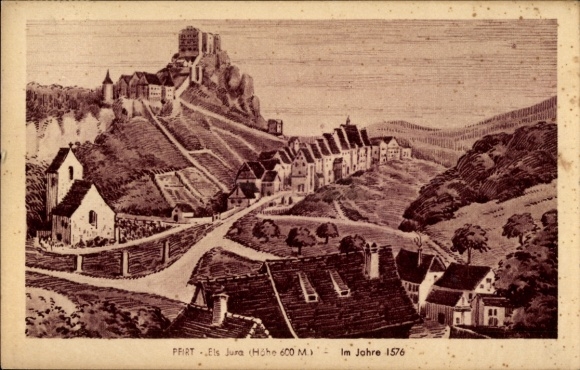 Ak Pfirt Ferrette Elsass Haut Rhin, Berglandschaft, Burg, Häuser, Jahr 1576