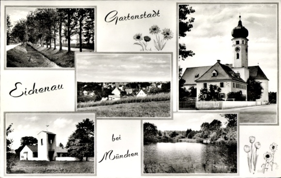 Postcard Eichenau in Upper Bavaria, black and white pictures of church, landscape, flowers