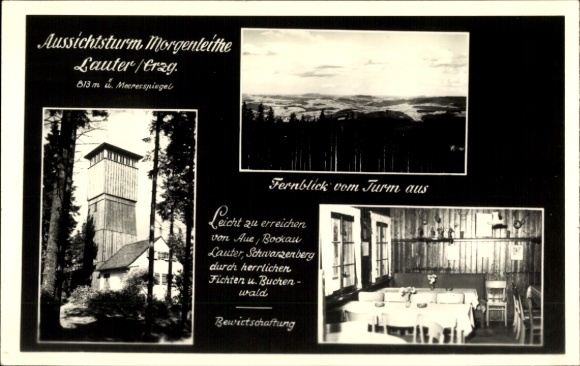 Ak Lauter Bernsbach in het Erzgebirge Saksen, uitkijktoren Morgenleithe, herberg