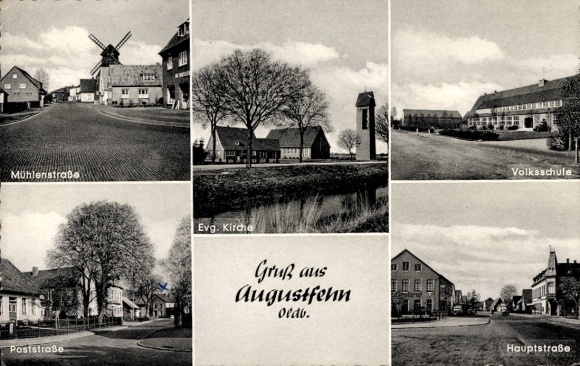 Postcard Augustfehn Apen im Ammerland, Mühlenstraße, Church, Elementary School, Poststraße, Hauptstraße