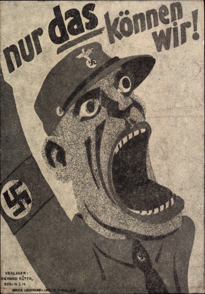 Künstler Ak Nur das können wir, brüllender SA Mann beim Hitlergruß, Karikatur
