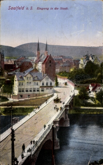 Postcard Saalfeld, view of the town entrance, bridge, church