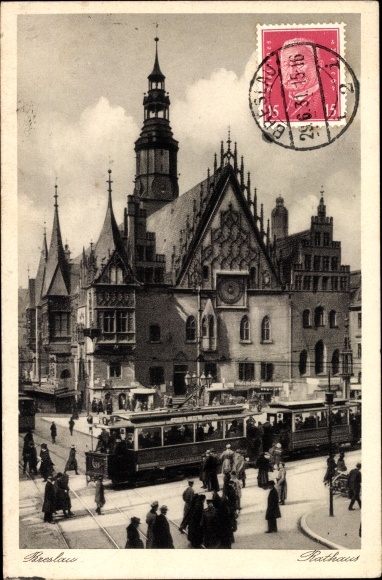 Postcard Wrocław Breslau Schlesien, Rathaus, Ring, Straßenbahn, Tram, Town Hall, Market Square