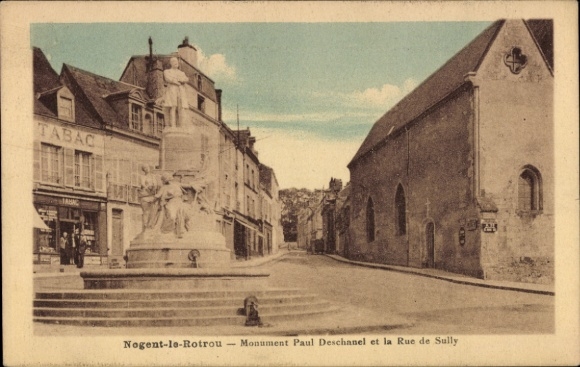 Postcard Nogent le Rotrou Eure et Loir, Monument Paul Deschanel, Rue de Sully