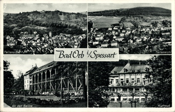 Postcard Bad Orb in Spessart Hesse, diverse landscapes, spa house, at the saltworks