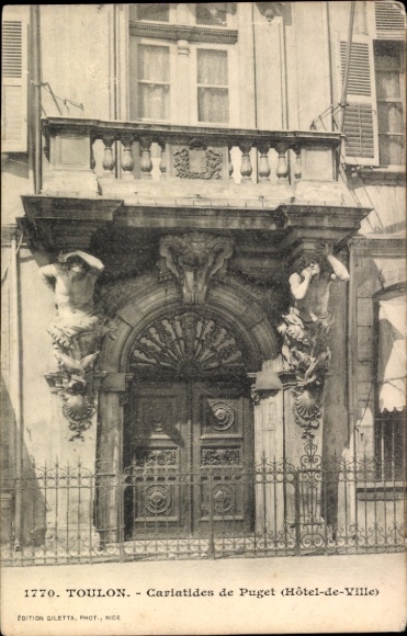 PC Toulon Var, Cariatides de Puget, Hôtel-de-Ville, Franz., Edition Giletta