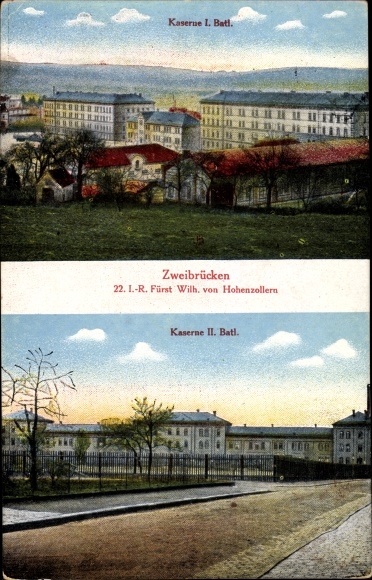 PC Zweibrücken Rhineland Palatinate, barracks of the 1st and 2nd Bat of the 22nd Inf Reg prince Wilh. from Hohenzollern