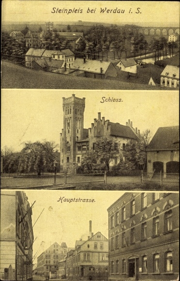Postcard Steinpleis Werdau in Saxony, castle, main street, view of the town
