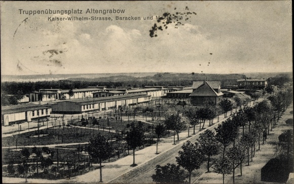 Postcard Altengrabow Möckern, military training area, Kaiser Wilhelm Strasse, barracks, park, milk hall