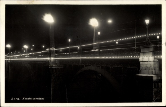 Ansichtkaart Bern Stadt Schweiz, Kornhausbrücke, nachtzicht