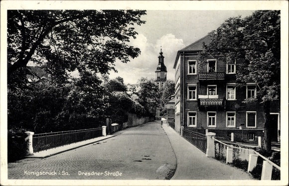 Postcard Königsbrück der Oberlausitz, Dresdner Strasse, bridge, houses, church