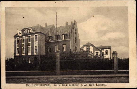 Postcard Hochneukirch Jüchen North Rhine-Westphalia, Catholic hospital, reserve hospital