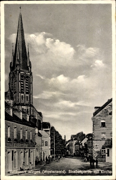 Ak Wirges im Westerwald, Straßenansicht mit Kirche