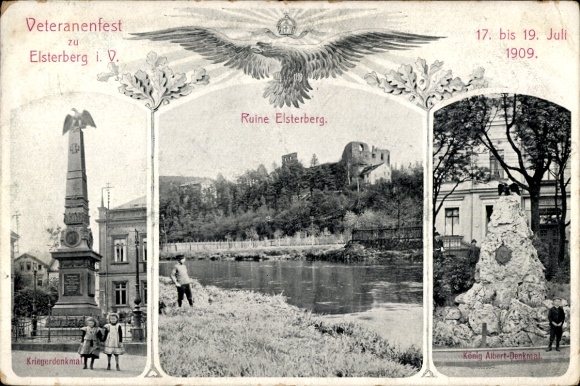Ak Elsterberg im Vogtland, Ruine, König Albert Denkmal, Kriegerdenkmal, Veteranenfest 1909