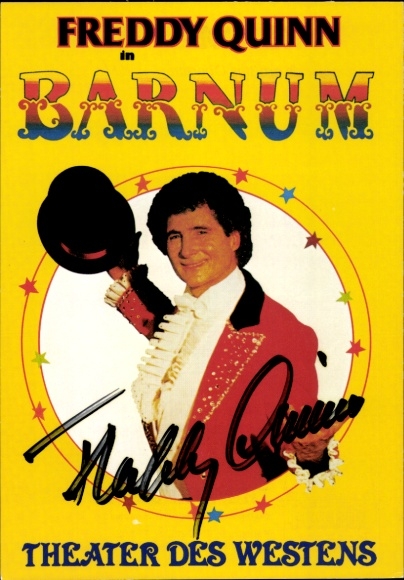 Postcard singer and actor Freddy Quinn, Barnum, Theater des Westens, portrait, autograph