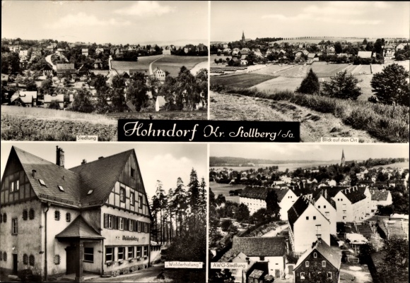 Ak Hohndorf im Erzgebirge, Ortsblick, AWG Siedlung, Gaststätte Walderholung