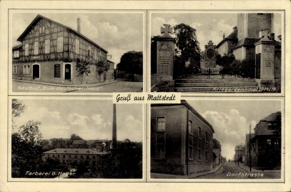 Postcard Mattstedt in Weimarer Land Thuringia, war memorial, Hoyer dyeworks, German House Inn