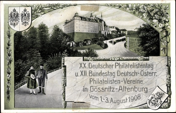 Ak Gößnitz Thüringen,XX. Dt. Philatelistentag u. XII Bundestag Dt. Österr. Philatelistenvereine 1908