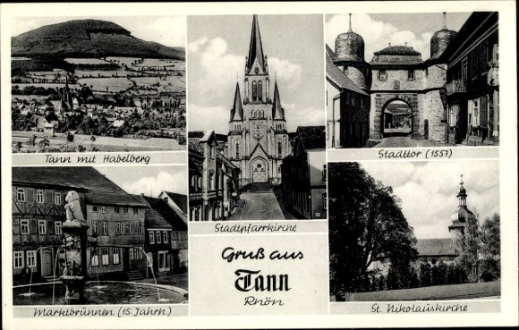 Postcard Tann in the Rhön East Hesse, town parish church, town gate, market fountain, St. Nicholas Church