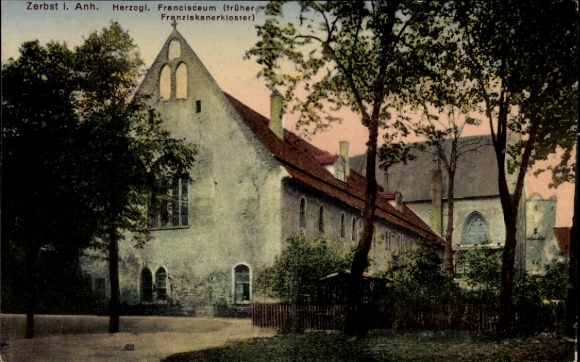 Postcard Zerbst in Anhalt, Ducal Francisceum, former Franciscan monastery, architecture